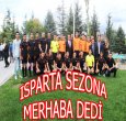 ISPARTA 2015-2016'YA HIZLI GİRDİ