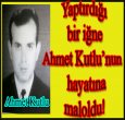 İSTANBULLU AHMET KUTLU VEFAT ETTİ