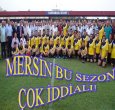 MERSİN 2015-2016'YA HIZLI GİRDİ