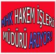 MHK MÜDÜR ARIYOR!