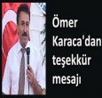 ÖMER KARACA'DAN  TEŞEKKÜR MESAJI 