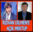 RIDVAN DİLMEN BU SESE KULAK VER..!