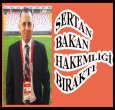 SERTAN BAKAN HAKEMLİĞE VEDA ETTİ