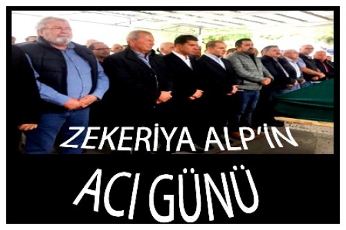 ZEKERİYA ALP AĞABEYİNİ KAYBETTİ